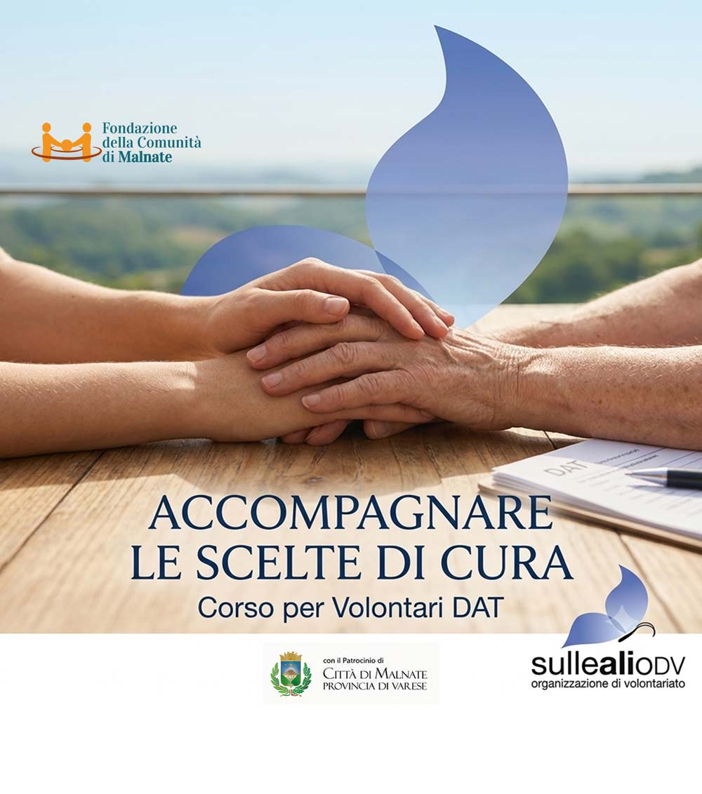 ACCOMPAGNARE LE SCELTE DI CURA